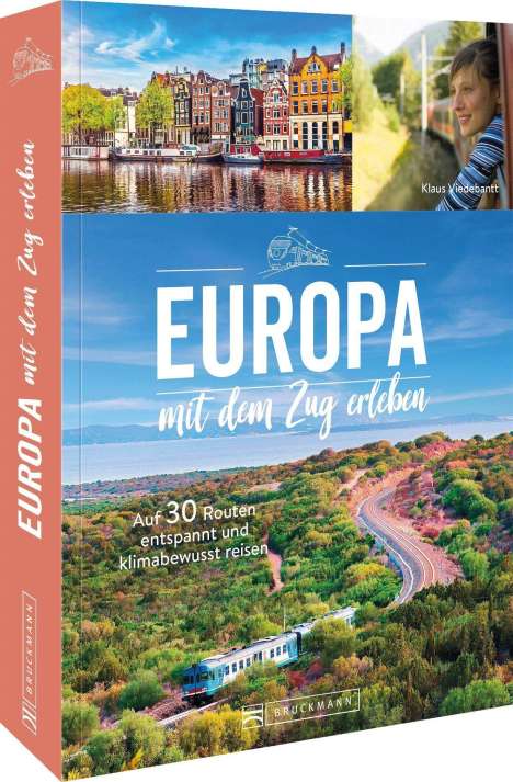 Klaus Viedebantt: Europa mit dem Zug entdecken, Buch