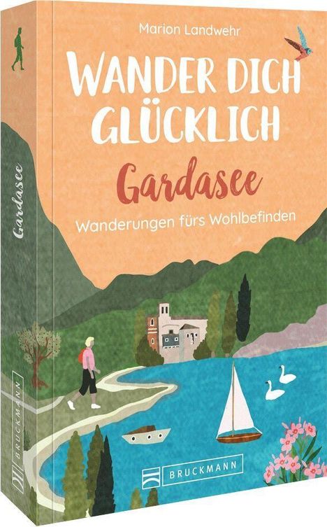 Marion Landwehr: Wander dich glücklich - Gardasee, Buch