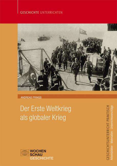 Andreas Frings: Der Erste Weltkrieg als globaler Krieg, Buch