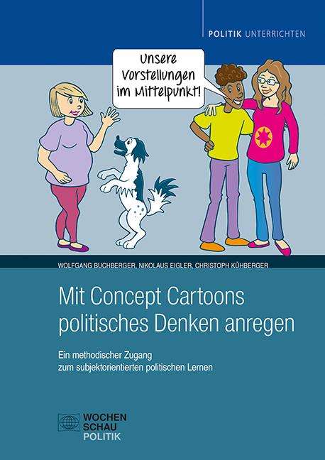Wolfgang Buchberger: Mit Concept Cartoons politisches Denken anregen, Buch