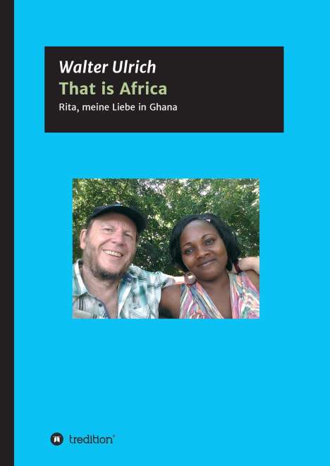 Walter Ulrich: That is Africa, Buch