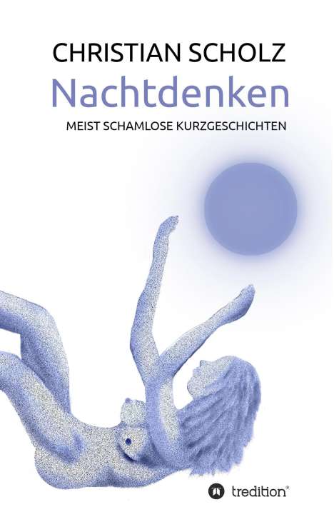 Christian Scholz: Nachtdenken, Buch