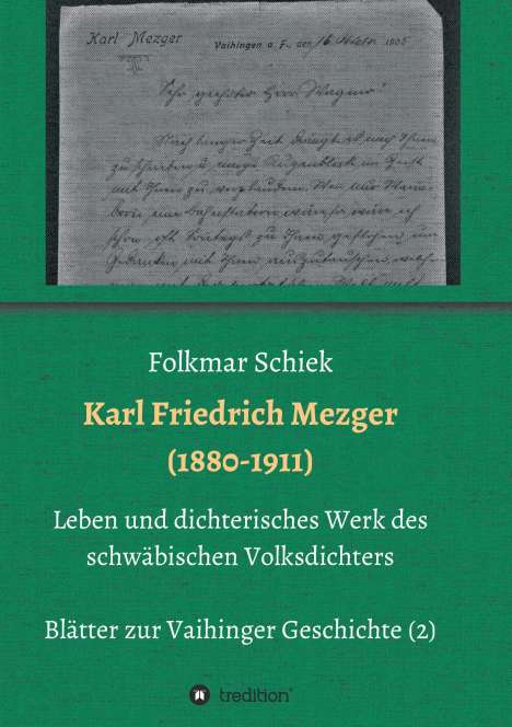 Folkmar Schiek: Karl Friedrich Mezger (1880-1911), Buch