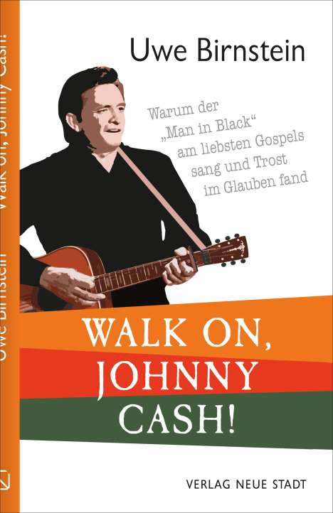 Uwe Birnstein: Walk on, Johnny Cash!, Buch