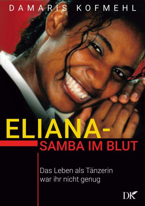 Damaris Kofmehl: Eliana - Samba im Blut, Buch