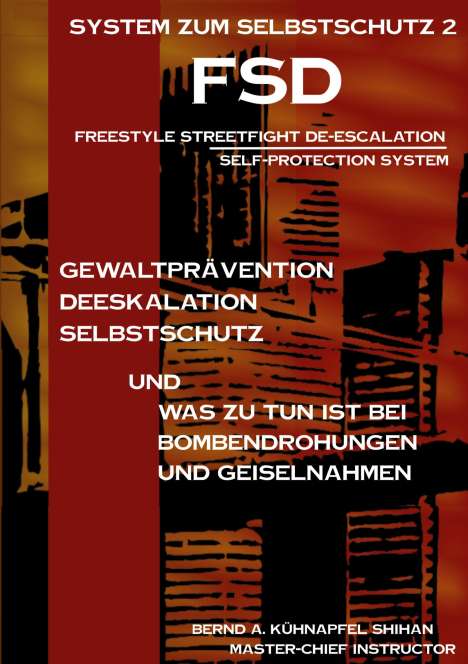 Bernd A. Kühnapfel: System zum Selbstschutz 2, Buch
