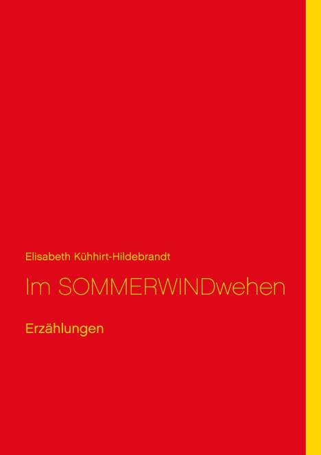 Elisabeth Kühhirt-Hildebrandt: Im SOMMERWINDwehen, Buch
