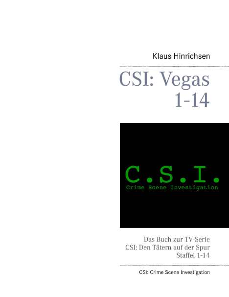 Klaus Hinrichsen: CSI: Vegas 1 - 14, Buch