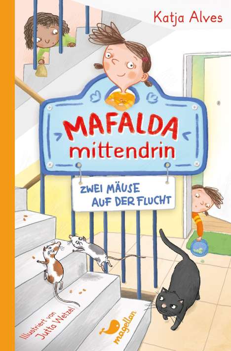 Katja Alves: Mafalda mittendrin - Zwei Mäuse auf der Flucht, Buch
