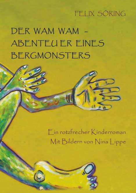 Felix Söring: Der Wam Wam - Abenteuer eines Bergmonsters, Buch