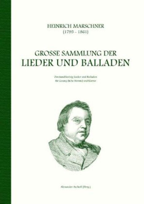 Heinrich Marschner: Heinrich Marschner - Große Sammlung der Lieder und Balladen (hoch), Buch