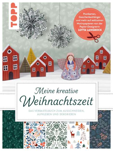 Lotta Langrock: Meine kreative Weihnachtszeit. 200 Motive zum Ausschneiden, Aufkleben, Dekorieren und Verbasteln, Buch