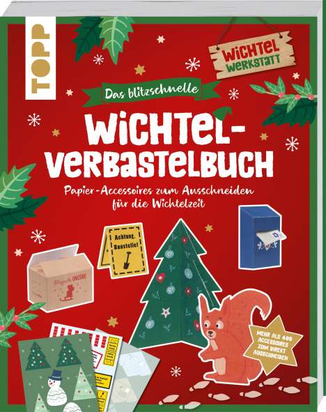 Claudia Heine: Das blitzschnelle Wichtel-Verbastelbuch, Buch