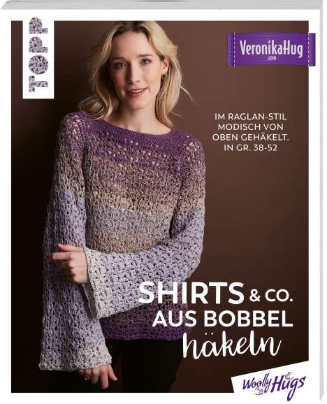 Veronika Hug: Shirts &amp; Co. aus Bobbel häkeln, Buch