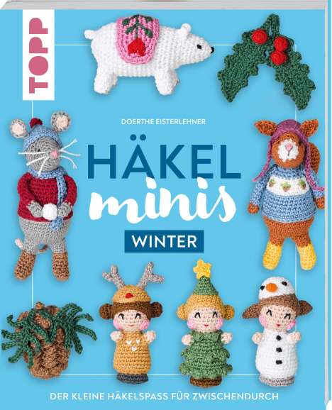 Doerthe Eisterlehner: Häkel-Minis: Winter, Buch