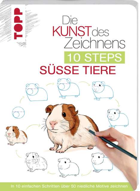 Justine Lecouffe: Die Kunst des Zeichnens 10 Steps - Süße Tiere, Buch