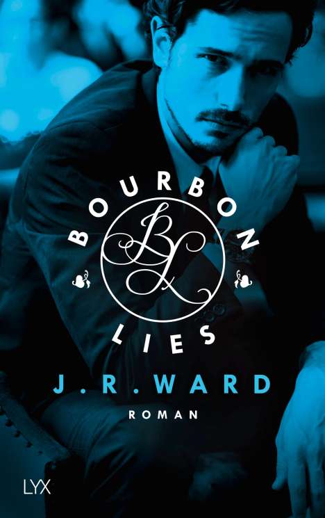 J. R. Ward: Bourbon Lies 03, Buch