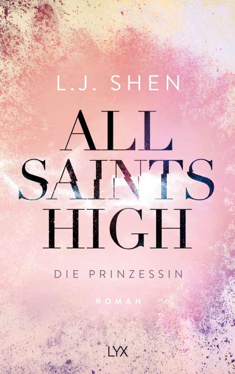 L. J. Shen: All Saints High - Die Prinzessin, Buch
