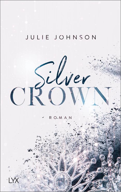 Julie Johnson: Silver Crown - Forbidden Royals, Buch