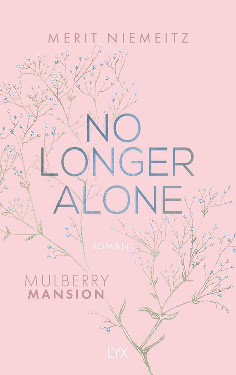 Merit Niemeitz: No Longer Alone - Mulberry Mansion, Buch