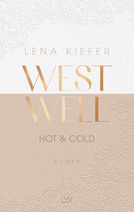 Lena Kiefer: Westwell - Hot &amp; Cold, Buch