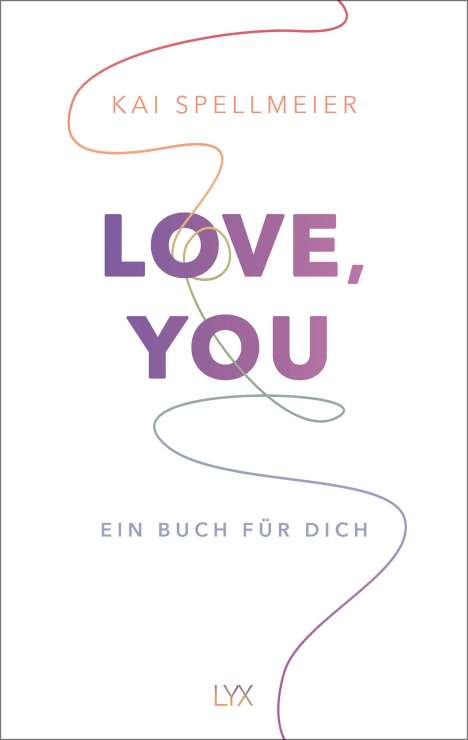 Kai Spellmeier: Love, You - Ein Buch für dich, Buch