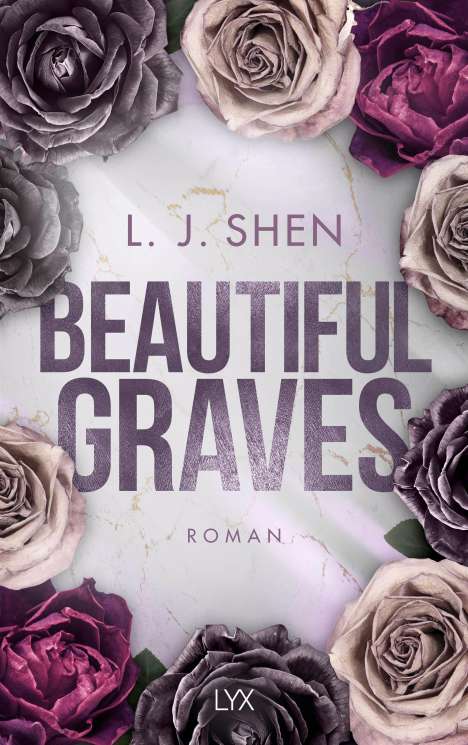 L. J. Shen: Beautiful Graves, Buch