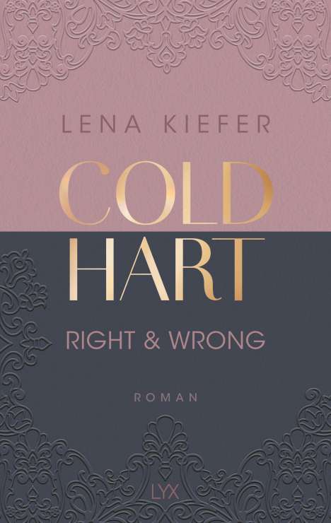 Lena Kiefer: Coldhart - Right &amp; Wrong, Buch