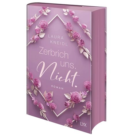 Laura Kneidl: Zerbrich uns. Nicht.: Special Edition, Buch
