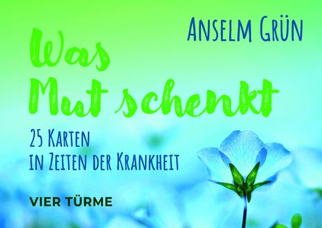 Anselm Grün: Was Mut schenkt, Diverse
