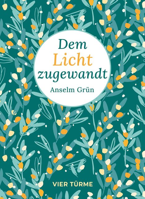 Anselm Grün: Dem Licht zugewandt, Buch