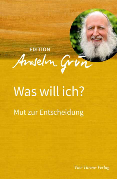 Anselm Grün: Was will ich?, Buch