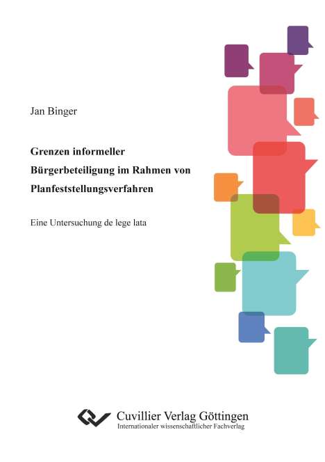 Jan Binger: Grenzen informeller Bürgerbeteiligung im Rahmen von Planfeststellungsverfahren, Buch