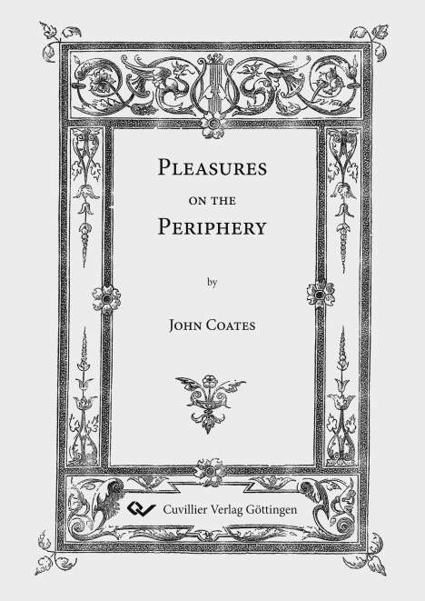 John Coates: Pleasures on the Periphery, Buch