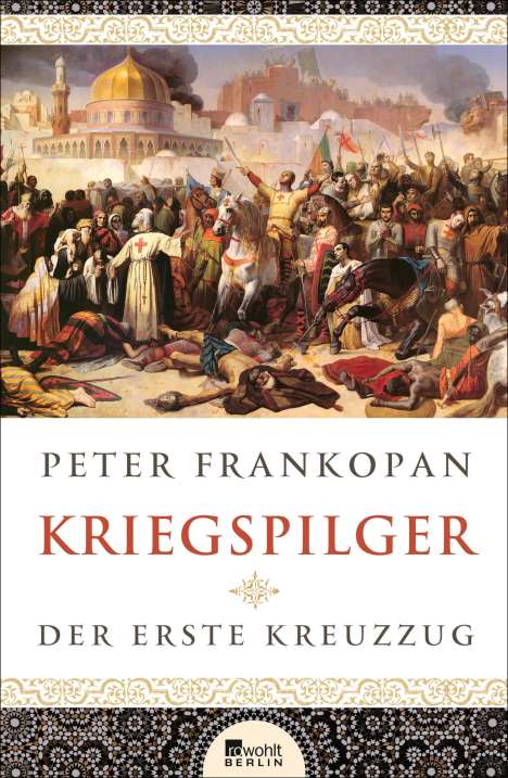 Peter Frankopan: Kriegspilger, Buch