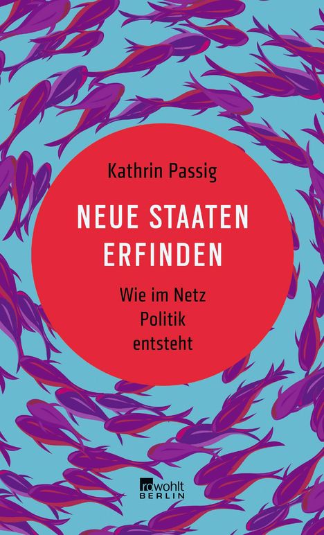 Kathrin Passig: Neue Staaten erfinden, Buch