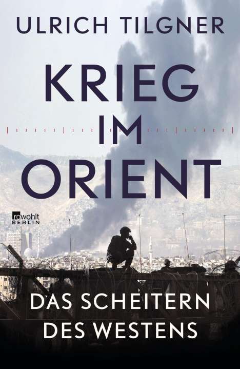 Ulrich Tilgner: Krieg im Orient, Buch