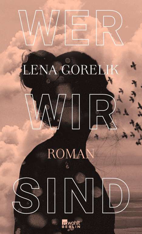 Lena Gorelik: Wer wir sind, Buch