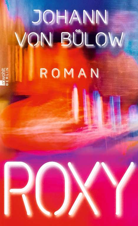 Johann von Bülow: Roxy, Buch