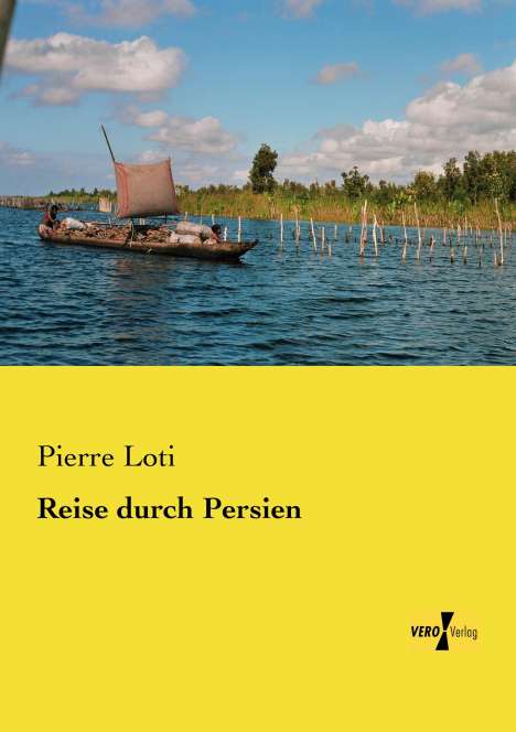 Pierre Loti: Reise durch Persien, Buch