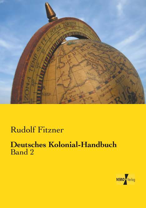 Rudolf Fitzner: Deutsches Kolonial-Handbuch, Buch