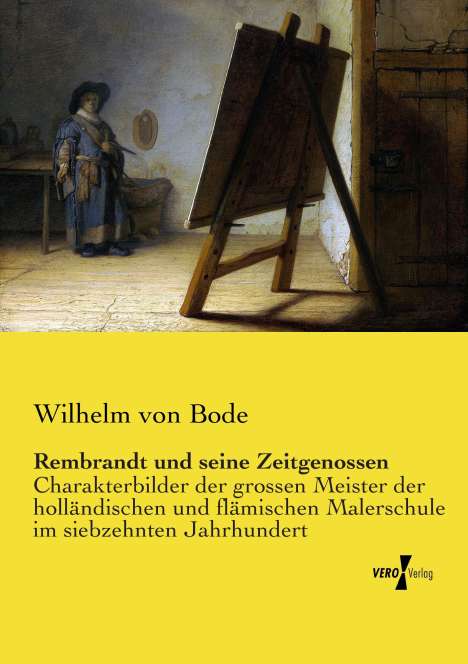 Wilhelm Von Bode: Rembrandt und seine Zeitgenossen, Buch