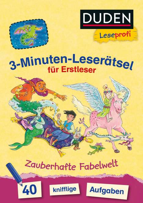 Susanna Moll: Duden Leseprofi - 3-Minuten-Leserätsel für Erstleser: Zauberhafte Fabelwelt, Buch