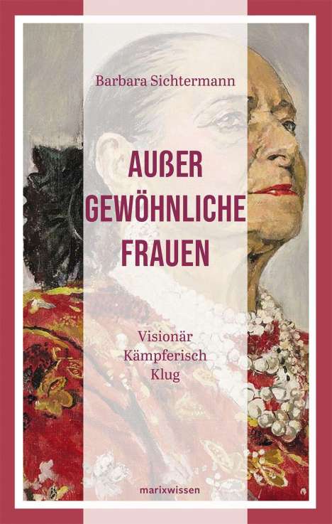 Barbara Sichtermann: Außergewöhnliche Frauen, Buch