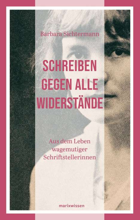 Barbara Sichtermann: Schreiben gegen alle Widerstände, Buch