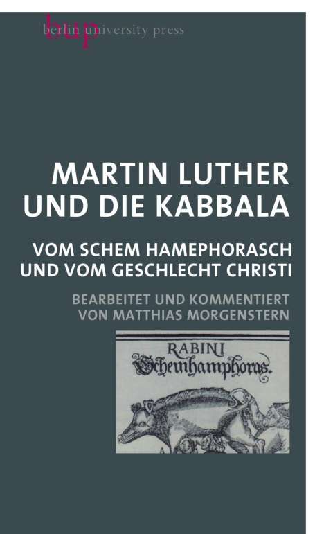Martin Luther (1483-1546): Martin Luther und die Kabbala, Buch