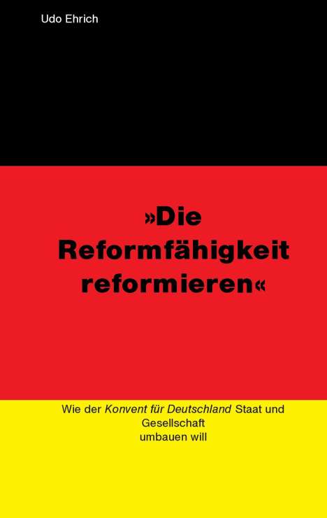 Udo Ehrich: Die Reformfähigkeit reformieren, Buch