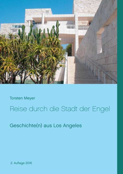 Torsten Meyer: Reise durch die Stadt der Engel, Buch