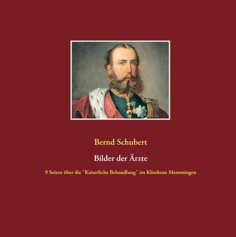 Bernd Schubert: Bilder der Ärzte, Buch