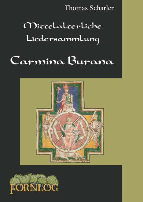 Thomas Scharler: Mittelalterliche Liedersammlung - Carmina Burana, Buch